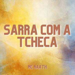 Sarra Com a Tcheca