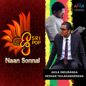 Naan Sonnal (SriPop)