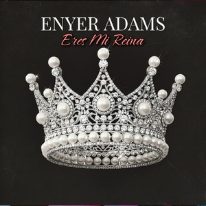 Eres Mi Reina