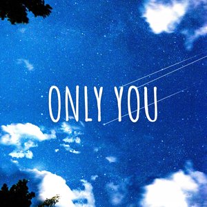 Only You