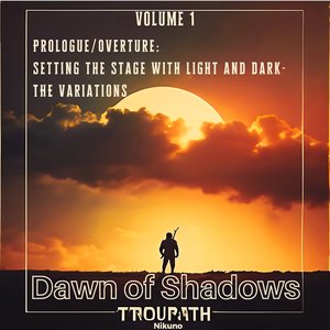 Prologue Overture Dawn of Shadows V17