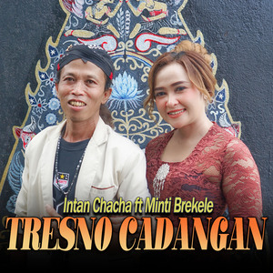 Tresno Cadangan