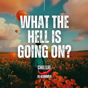 WHAT THE HELL IS GOING ON?