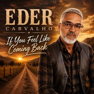 If You Feel Like Coming Back