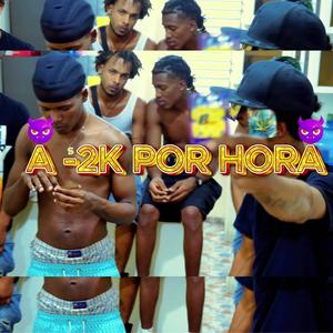 A 2k por hora