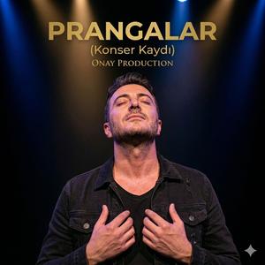 Prangalar (Konser Kaydı)