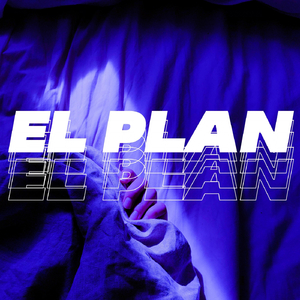 El Plan (feat. Eliana)