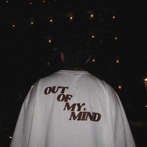 Out Of My Mind