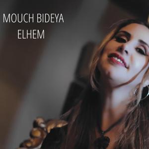 Mouch bideya