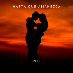 Hasta Que Amanezca