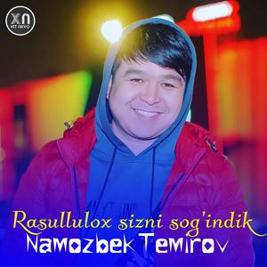 Rasullulox sizni sog'indik