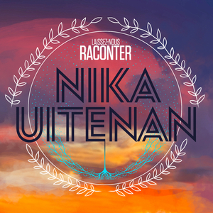 Nika uitenan (Laissez-nous raconter) (single)