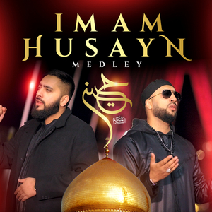 Imam Husayn Medley