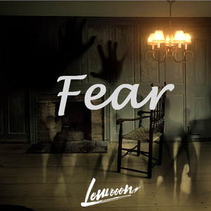 Fear