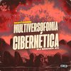 DJ BRENER ZN - Montagem Multiversofomia Cibernética