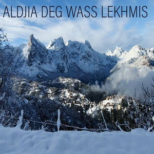 Aldjiya Deg Wass Lekhmis