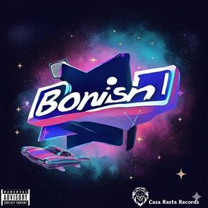 Bonish (feat. Kid Navzho, kenineo, la chine & derko boy)