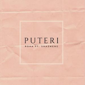 PUTERI (feat. Shazmeng)