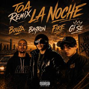 Toa La Noche (Remix)