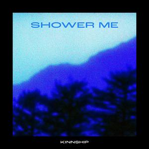 Shower Me