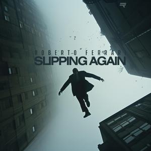 Slipping Again (Extended Mix)