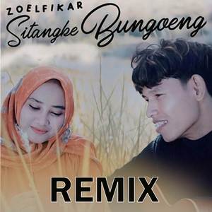 Sitangke Bungong (Remix)