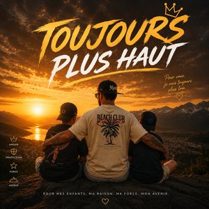 Toujours Plus Haut