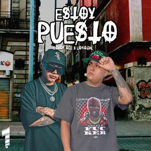 Estoy Puesto (feat. Boxor One & Lokothl)