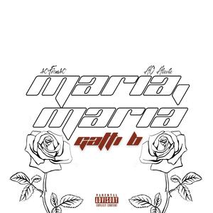 Maria, Maria (feat. 40From40 & AO Aliente)