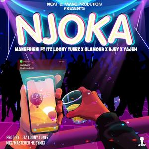 Njoka (feat. Itz Loony Tunez, Glamour, RJey & Yajeh)