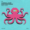 Chemical Surf - Dale Loca (Extended Mix)