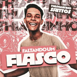 Faltando Um Fiasco