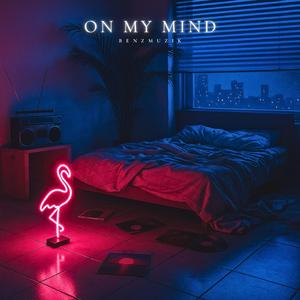On My Mind