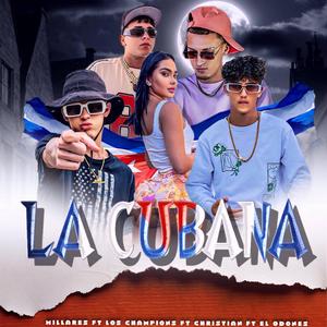 La cubana (feat. El Odones & Los Champions)