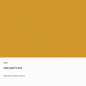 Three Days of Sorrow, Volume III : New Year's Eve