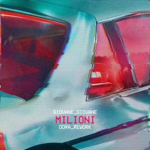 Milioni (Oora Rework) (Oora Rework)