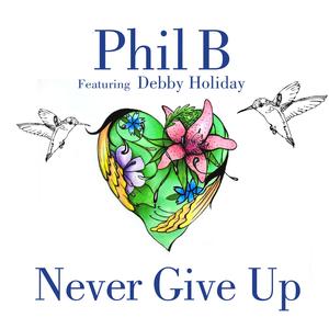 Never Give Up (Jamie J Sanchez Tribal Mix) [feat. Debby Holiday]