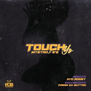 Touch Yo (feat. 5'2)