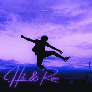 Hit & Run (Remix)