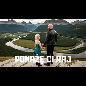 Pokażę ci raj