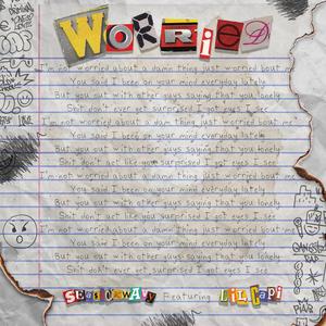 Worried (feat. Lil Capi)