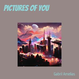 Pictures of You