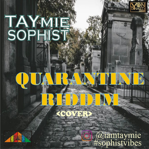 Quarantine Riddim [Freestyle]
