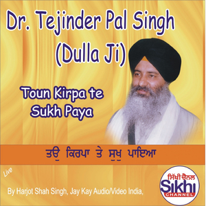 Toun Kirpa Te Sukh Paya