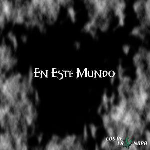 En Este Mundo