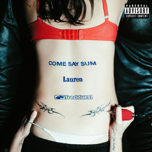COME SAY SUM (feat. Fred Durst)
