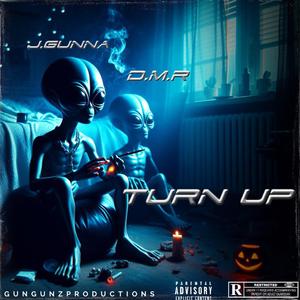 TURN UP (feat. D.M.R)
