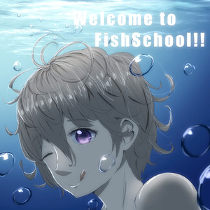 Welcome to FishSchool!!