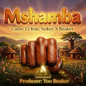 Mshamba (feat. Nokey Tz & Beaker)