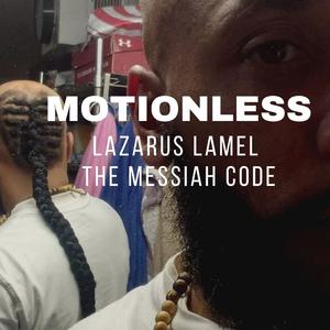 MOTIONLESS